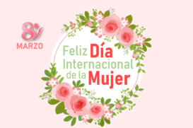 Feliz Día Internacional de la Mujer