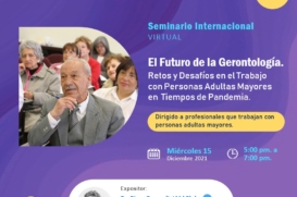 Conferencia Virtual. El futuro de la Gerontología. Retos y Desafíos en el trabajo con personas adultas mayores en tiempos de pandemia
